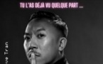 Steve Tran - Tu l'as Déjà Vu Quelque Part - Tournée