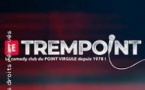 Le Trempoint - Le Point Virgule, Paris