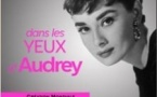 Dans Les Yeux d'Audrey - Biopic Librement Dansé, Inspiré de la vie D'Audrey Hepburn