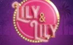 Lily et Lily - Théâtre de Paris