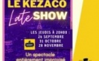 Kezaco Late Show