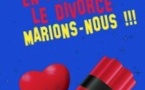 En Attendant le Divorce, Marions-Nous ! - Comédie de Metz