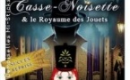 Casse-Noisette et Le Royaume des Jouets -A la Folie Théâtre, Paris