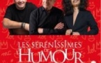 Les Sérenissimes De L'Humour