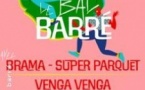 Le Bal Barré : Super Parquet + Venga Ven