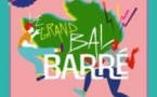 Le Grand Bal Barré