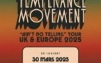 The Temperance Movement - "Ain't No Telling" Tour