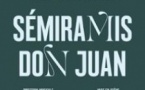 Sémiramis et Don Juan - Opéra Comique, Paris