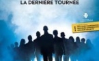 Stories La Dernière Tournée - Tournée