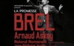 La Promesse Brel -  Arnaud Askoy (Tournée)