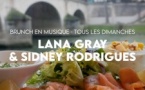 BRUNCH · Lana Gray & Sidney Rodrigues