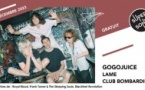 Gogojuice • Club Bombardier • Lame / Supersonic (Free entry)