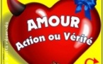 AMOUR, ACTION OU VERITE