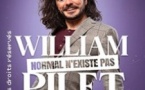 William Pilet - Normal n'Existe pas - L'Européen, Paris