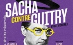 Sacha Contre Guitry (Tout Contre) - Théâtre Michel, Paris