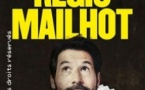 Régis Mailhot -  Les Nouveaux Ridicules - Tournée