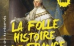 La Folle Histoire De France (Tournée)