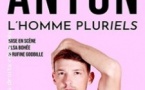 Anton -  L'Homme Pluriels