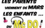 Les Parents Viennent de Mars, Les Enfants du McDo, chez Maman - Théâtre des Blancs Manteaux, Paris