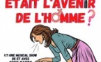 Et si la Femme Etait... L'avenir de l'Homme ?