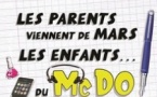 Les Parents Viennent de Mars, Les Enfants du McDo!, Chez Papa - Théâtre des Blancs Manteaux, Paris