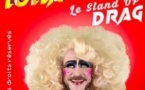 Lolla Wesh Le Stand Up Drag - Tournée