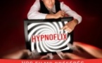 Hypnoflix - Spectacle d'Hypnose