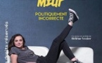 Madame Meuf - Politiquement Incorrecte (Tournée)