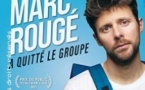 Marc Rougé a Quitté le Groupe - Tournée