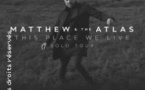 Matthew & The Atlas