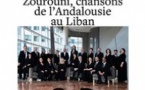 Zourouni, Chansons de l'Andalousie , Festival les Nuits D'Orient