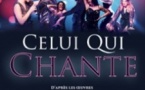 Celui qui Chante