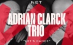 Adrian Clarck Trio  » Let’s dance »