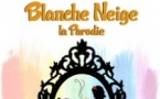 Blanche Neige la Parodie - Comédie St-Michel - Paris