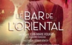 Le Bar de l'Oriental, Théâtre Montparnasse, Paris