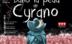 Dans la Peau de Cyrano - Théâtre le Ranelagh, Paris 16