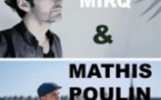 Mirq + Mathis Poulin